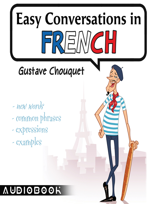 Title details for Easy Conversations in French by Gustave Chouquet - Available